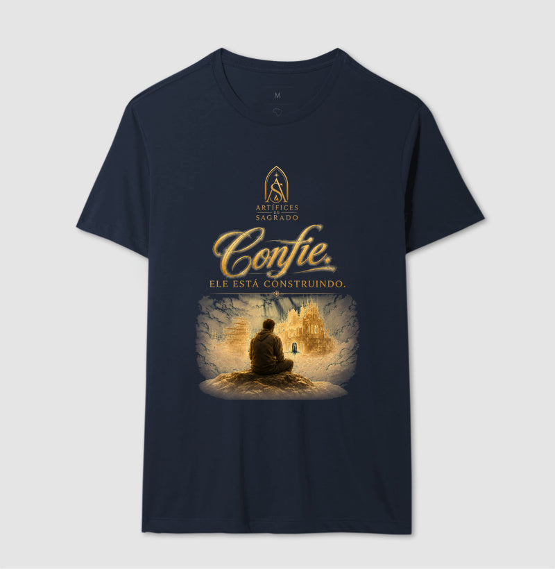 Camiseta Confie em Deus - Artífices do Sagrado