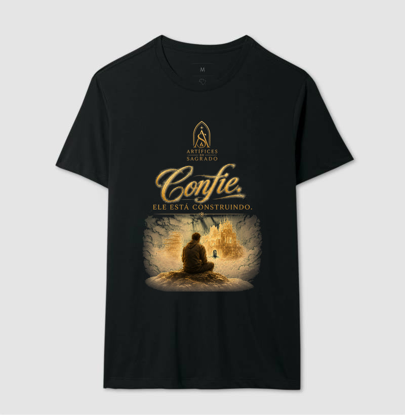Camiseta Confie em Deus - Artífices do Sagrado