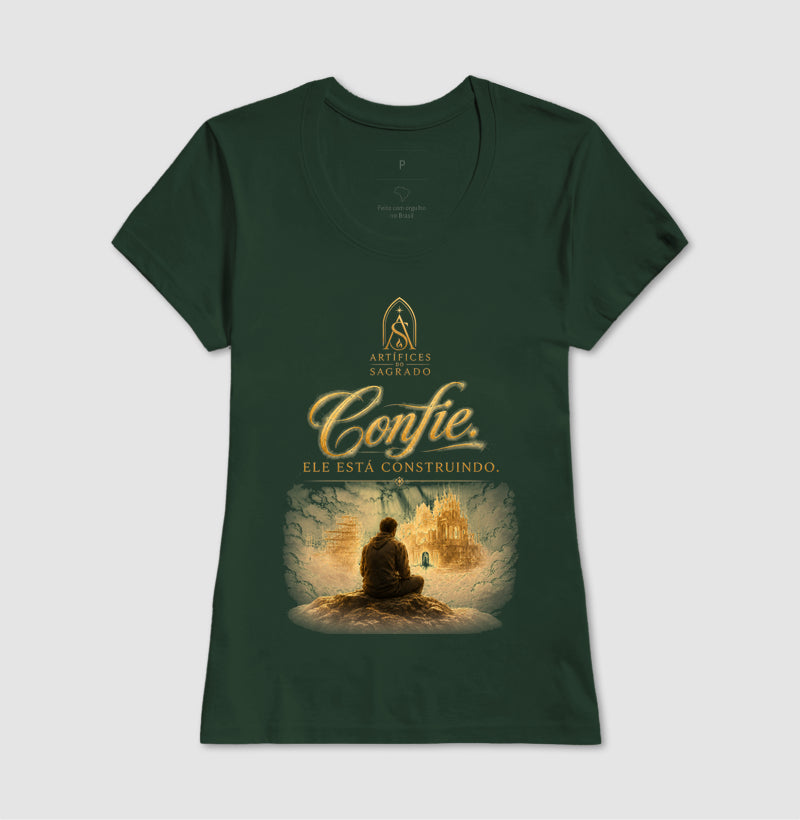 Camiseta Confie em Deus - Artífices do Sagrado