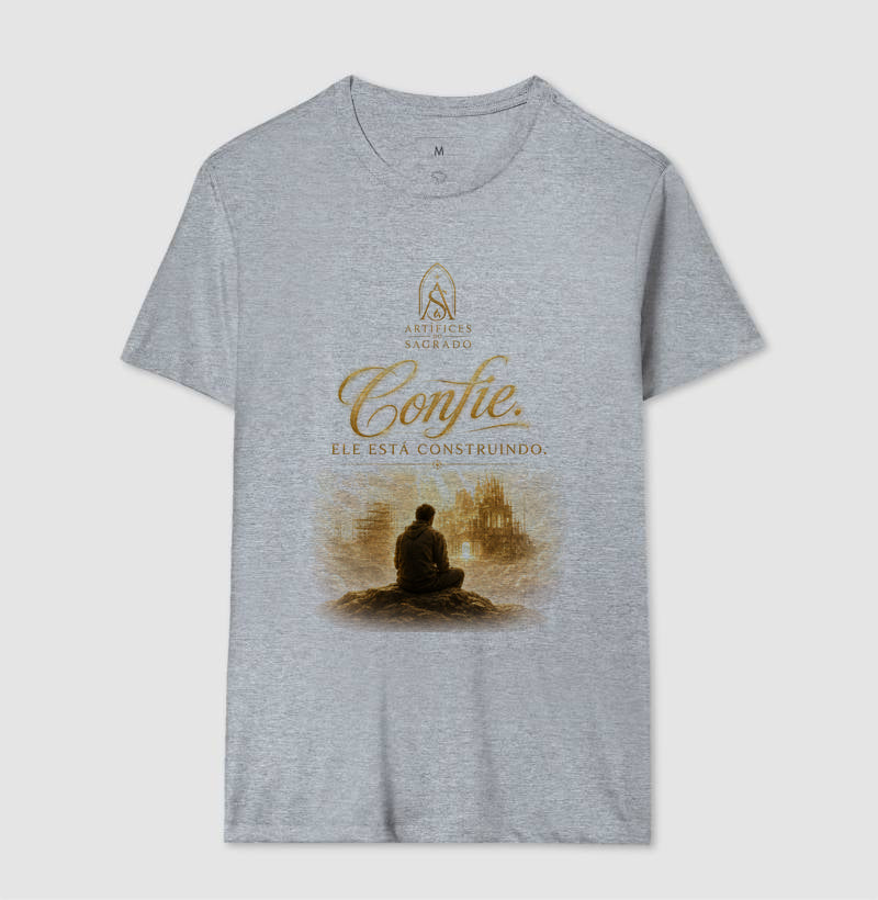 Camiseta Confie em Deus - Artífices do Sagrado