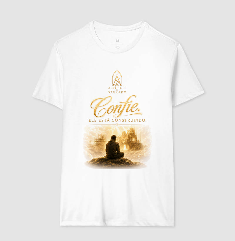Camiseta Confie em Deus - Artífices do Sagrado
